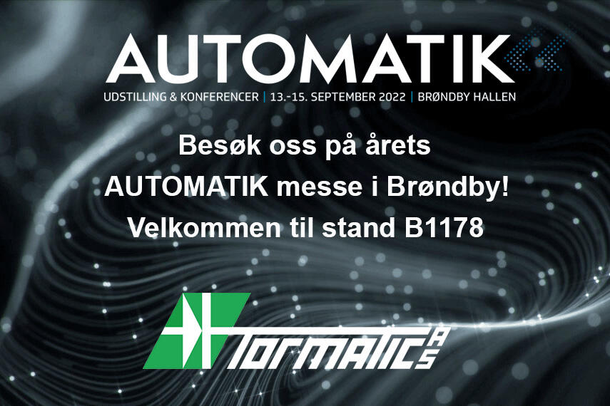 ✔ Vi stiller ut på AUTOMATIK messen 13.-15. september 2022 i Brøndby hallen! Robot- & Automatiseringsbransjens møtested. Kom og besøk oss på stand B1178.

